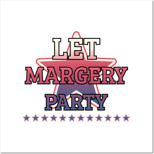 Let margery party Posters and Art